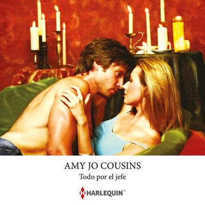 Todo por el jefe - Amy Jo Cousins, Audio, 9788410748620