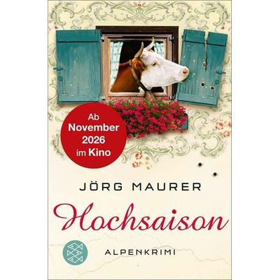 Hochsaison / Kommissar Jennerwein Band 2, Taschenbuch von Jörg Maurer, Fischer Taschenbuch Verlag, 978-3-596-18653-2