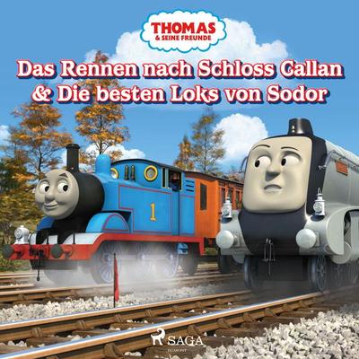 Thomas und seine Freunde - Das Rennen nach Schloss Callan & Die besten Loks von Sodor - Mattel, Audio, 9788726868418