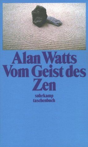 Watts, Alan W. - Vom Geist des Zen. - Preis vom 11.10.2026 03:10:56 h