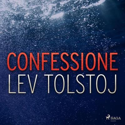 Confessione - Leo Tolstoj, Audio, 9788726248562