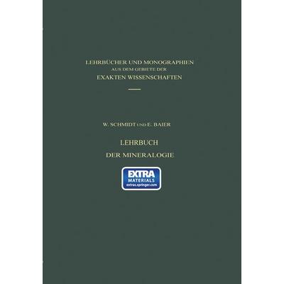 Lehrbuch der Mineralogie, Taschenbuch von W. Schmidt,Baier, Springer, Basel, 978-3-0348-6847-1