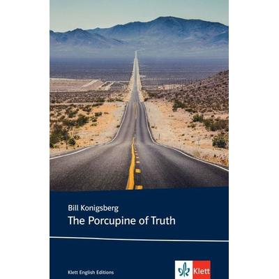 The Porcupine of Truth, Taschenbuch von Bill Konigsberg, Klett Sprachen GmbH, 978-3-12-578231-0