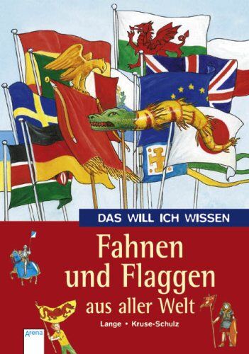 Christine Lange - Das will ich wissen. Fahnen und Flaggen aus aller Welt - Preis vom 13.10.2026 11:25:28 h
