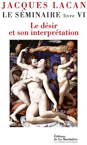 Jacques Lacan - Le séminaire. Vol. 6. Le désir et son interprétation - Preis vom 14.10.2026 23:07:16 h