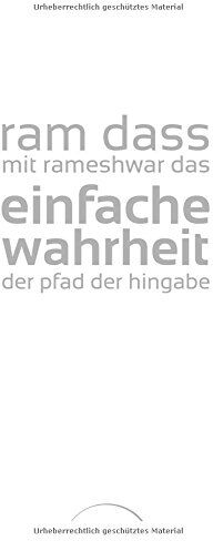 Ram Dass - Einfache Wahrheit: Der Pfad der Hingabe - Preis vom 17.10.2026 19:25:27 h