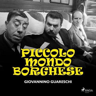 Piccolo mondo borghese - Giovanni Guareschi, Audio, 9788727078335