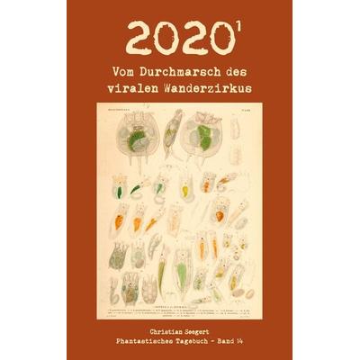 2020 (1), Taschenbuch von Christian Seegert, BoD – Books on Demand, 978-3-7534-1836-0