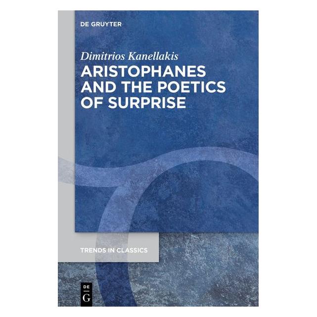 De Gruyter Kanellakis:Aristophanes and the Poetics (Englisch, Dimitrios Kanellakis) (41271713)
