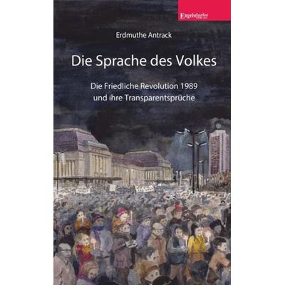 Die Sprache des Volkes, Taschenbuch von Erdmuthe Antrack, Engelsdorfer Verlag, 978-3-96145-723-6