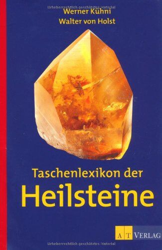 Werner Kühni - Taschenlexikon der Heilsteine - Preis vom 10.10.2026 11:48:34 h