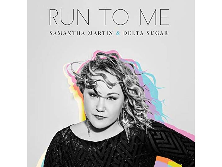 Samantha Martin & Delta Sugar - Run To Me