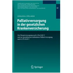 Palliativversorgung in der gesetzlichen Krankenversicherung, Fachbücher von Johanna Föllmer