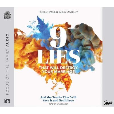 9 Lies That Will Destroy Your Marriage - Greg Smalley,Robert Paul, CD, 9781640917859