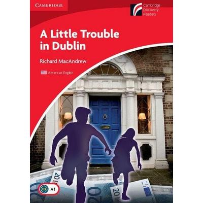 A Little Trouble in Dublin Level 1 Beginner/Elementary American English Edition, Taschenbuch von Richard MacAndrew, Cambridge University Press,