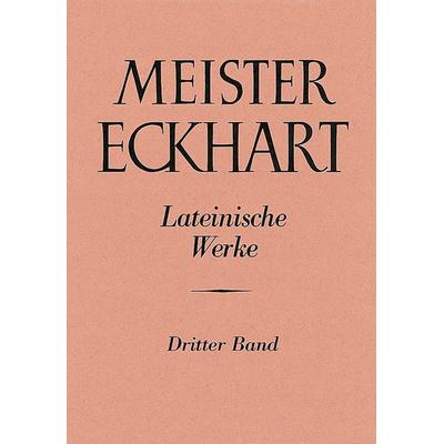 Meister Eckhart. Lateinische Werke Band 3:, Gebundene Ausgabe von , Kohlhammer, 978-3-17-001085-7