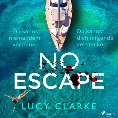 No Escape - Lucy Clarke, Audio, 4099994760102