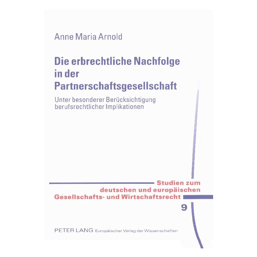 Umbreit Arnold:Die erbrechtliche Nachfolge in d (Deutsch, Softcover, Anne Maria Arnold) (64884268)
