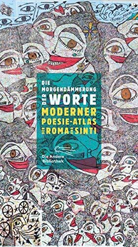 wilfried ihrig - Die Morgendämmerung der Worte: Moderner Poesie-Atlas der Roma und Sinti (Die Andere Bibliothek, Band 403) - Preis vom 30.09.2026 09:01:18 h