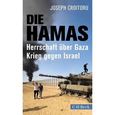 Die Hamas, Taschenbuch von Joseph Croitoru, C.H. Beck, 978-3-406-81697-0
