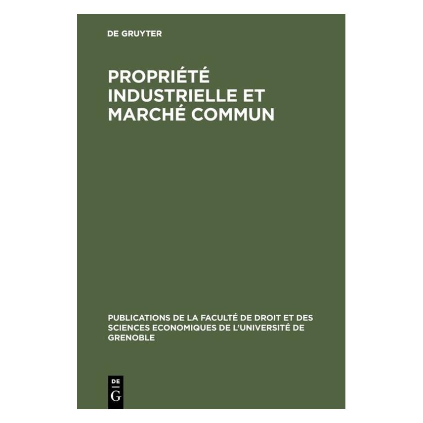 De Gruyter Propriété industrielle et marché commun (Französisch, Hardcover) (67768148)