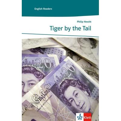 Tiger by the Tail, Taschenbuch von Philip N. Hewitt, Klett Sprachen GmbH