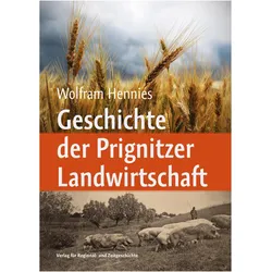 Geschichte der Prignitzer Landwirtschaft, Fachbücher von Wolfram Hennies
