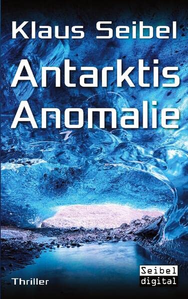 Klaus Seibel - Antarktis Anomalie - Preis vom 09.10.2026 07:28:09 h