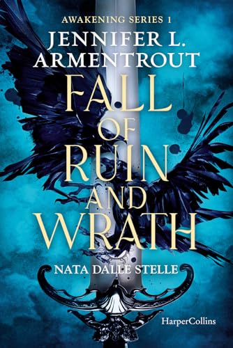 Fall of ruin and wrath. Nata dalle stelle. Awakening series (Vol. 1) - Preis vom 11.10.2026 15:43:13 h
