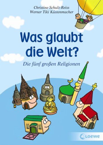 Christine Schulz-Reiss - Was glaubt die Welt - Preis vom 30.09.2026 09:01:18 h