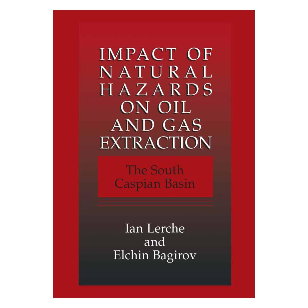 Springer Impact of Natural Hazards on Oil and Gas Extraction (Englisch, Softcover, Elchin Bagirov, Ian Lerche) (55378935)