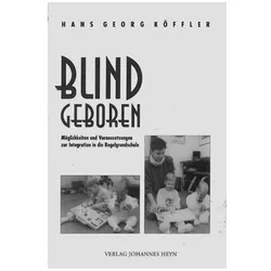Blind geboren, Ratgeber von Hans G K÷ffler