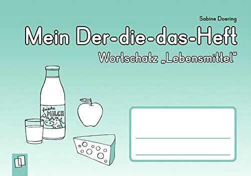 Sabine Doering - Mein Der-die-das-Heft: Wortschatz Lebensmittel - Preis vom 04.10.2026 03:51:26 h