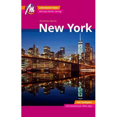 New York MM-City Reiseführer Michael Müller Verlag, Sonstige von Dorothea Martin, Müller, Michael
