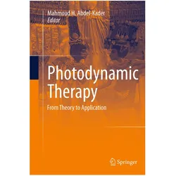 Photodynamic Therapy, Fachbücher von Mahmoud H. Abdel-Kader