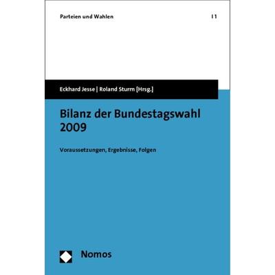 Bilanz der Bundestagswahl 2009, Taschenbuch von , Nomos, 978-3-8329-7606-4