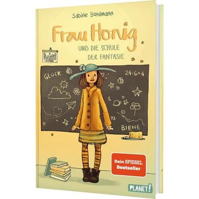 Frau Honig: Frau Honig und die Schule der Fantasie, Gebundene Ausgabe von Sabine Bohlmann, Planet! in der Thienemann-Esslinger Verlag GmbH,
