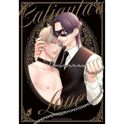 Caligula's Love, Taschenbuch von Atami Michinoku, Carlsen, 978-3-551-62234-1