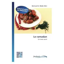 Le ramadan, Sachbücher von Bertrand G. Muller