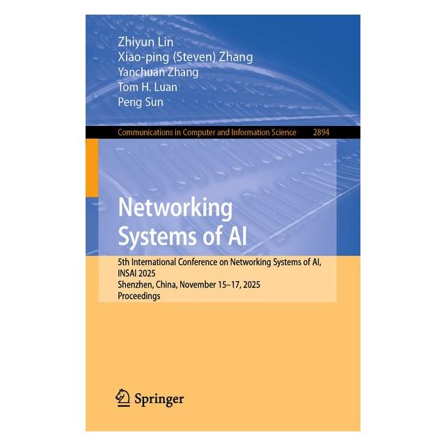 Springer Networking Systems of AI (Englisch, Softcover, Peng Sun, Tom H. Luan, Xiao-ping (Steven) Zhang, Yanchuan Zhang, Zhiyun Lin) (68666007)