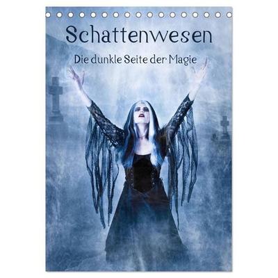 Schattenwesen - Die dunkle Seite der Magie (Tischkalender 2026 DIN A5 hoch), CALVENDO Monatskalender