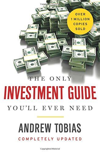 Andrew Tobias - The Only Investment Guide You'll Ever Need - Preis vom 09.10.2026 07:28:09 h