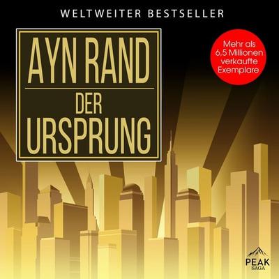 Der Ursprung - Ayn Rand, Audio, 9781628612387