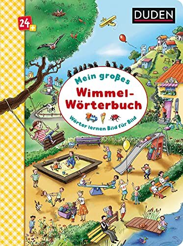 Duden 24+: Mein großes Wimmel-Wörterbuch: Wörter lernen Bild für Bild (DUDEN Pappbilderbücher 24+ Monate, Band 17) - Preis vom 18.10.2026 15:28:09 h