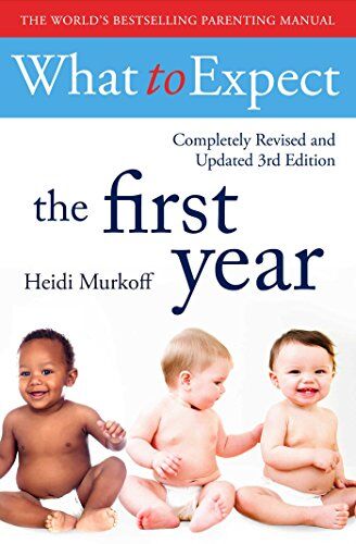 Heidi Murkoff - What To Expect The 1st Year [3rd Edition] - Preis vom 10.10.2026 11:48:34 h