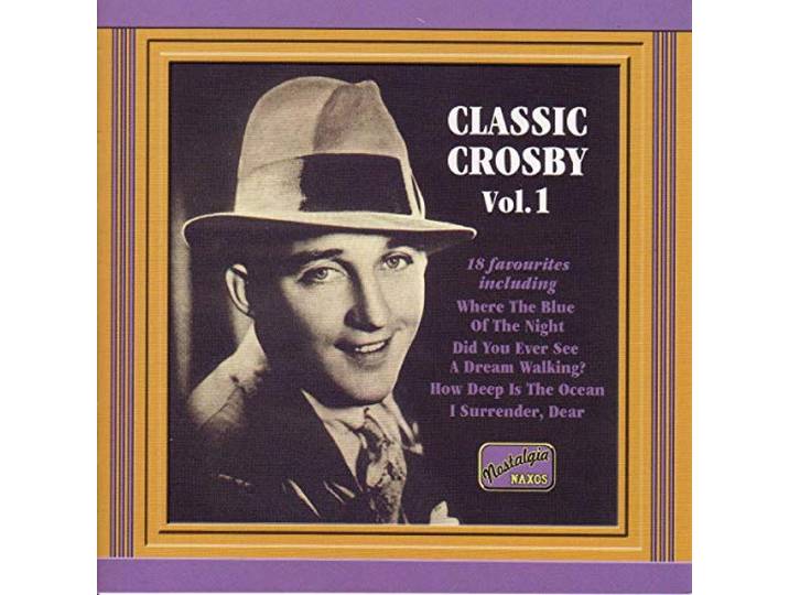 Bing Crosby - Classic Crosby 1: