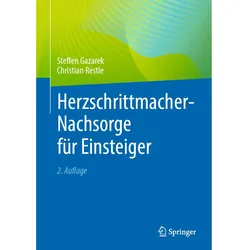 Herzschrittmacher-Nachsorge für Einsteiger, Fachbücher von Christian Restle, Steffen Gazarek