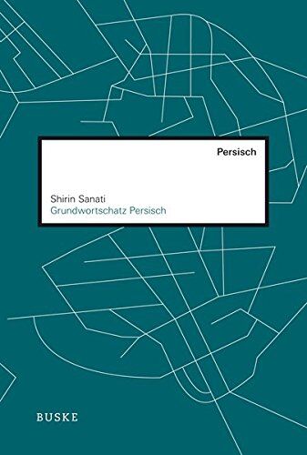 Shirin Sanati - Grundwortschatz Persisch - Preis vom 30.09.2026 22:30:23 h