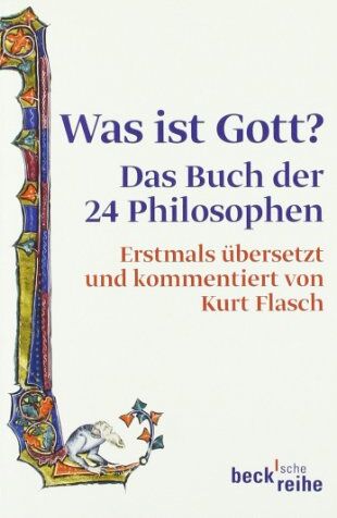 Kurt Flasch - Was ist Gott? Das Buch der 24 Philosophen - Preis vom 09.10.2026 07:28:09 h