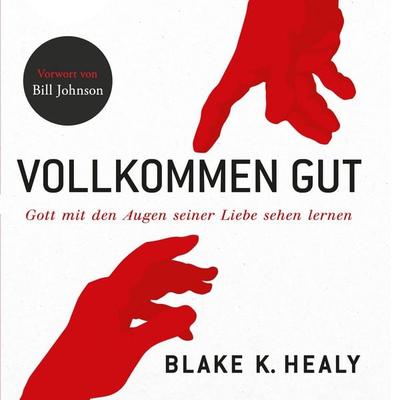 Vollkommen gut - Blake K. Healy, Audio, 9783955780135